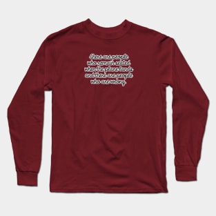 Please Remain Seated Long Sleeve T-Shirt